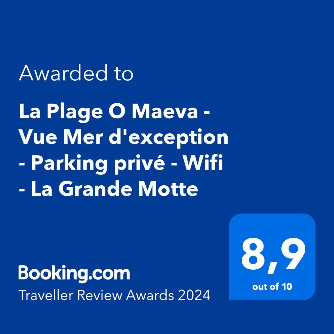 La Plage O Maeva - Vue Mer D'Exception - Parking Prive - Wifi - La Grande Motte Exterior foto